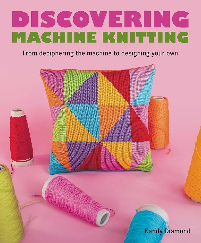 Knitting on a Machine： A Complete Guide to Faster Results